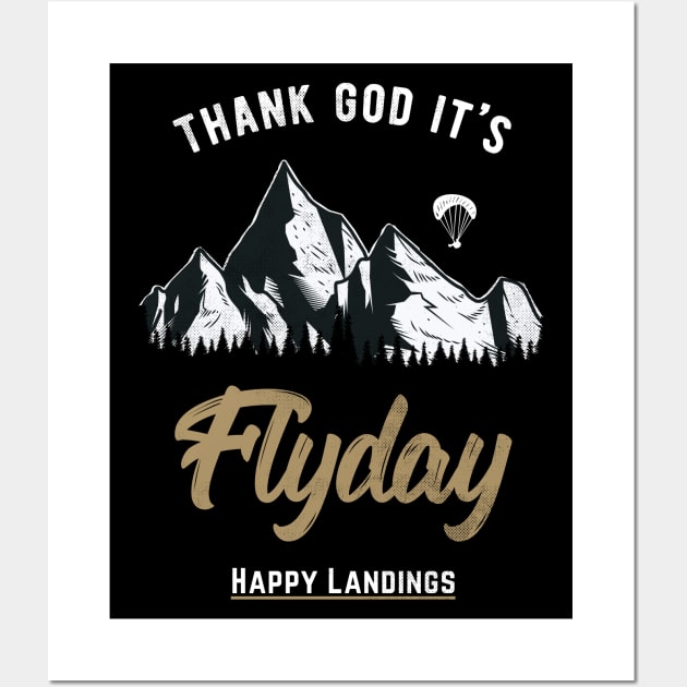 Thank God It's Flyday, retro paragliding, paraglider design Wall Art by emmjott